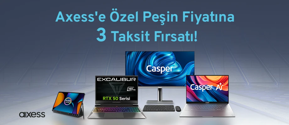 Axess'e Özel Peşin Fiyatına 3 Taksit Fırsatı!