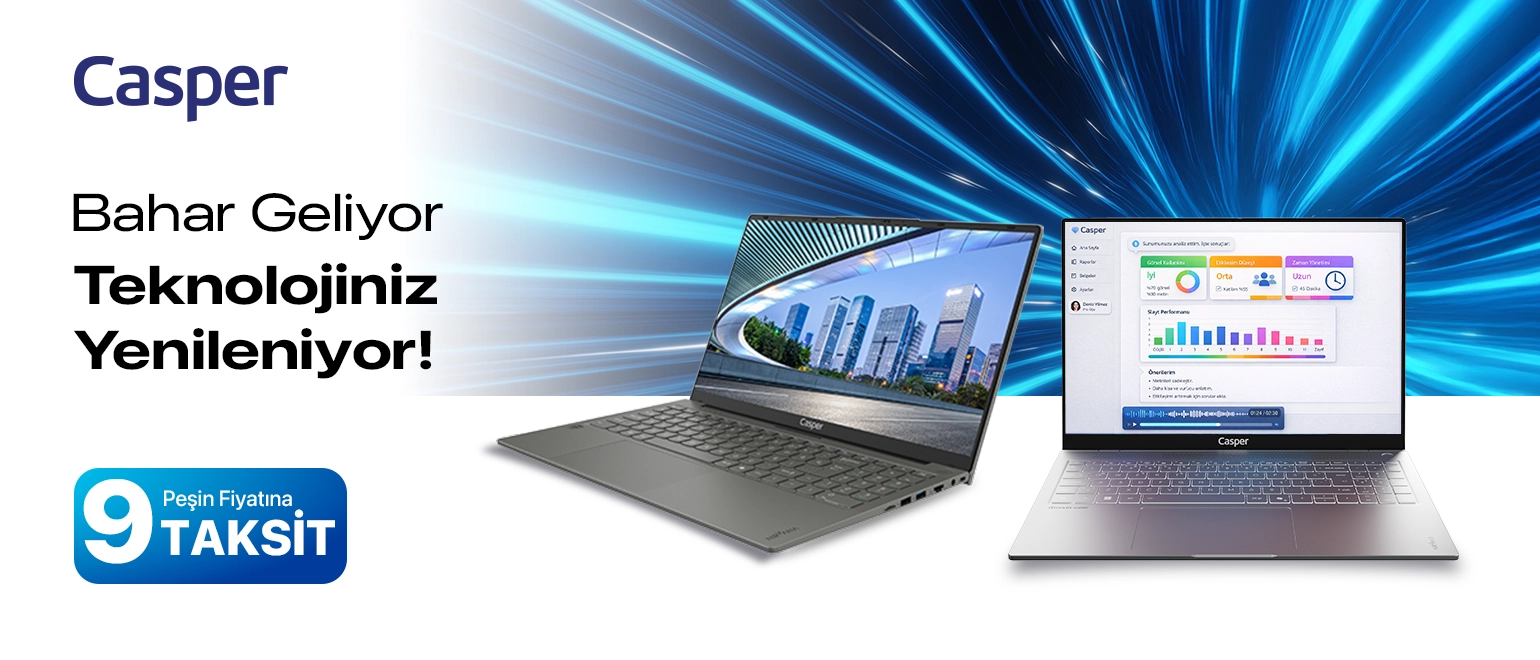 BAHAR GELİYOR TEKNOLOJİNİZ YENİLENİYOR!