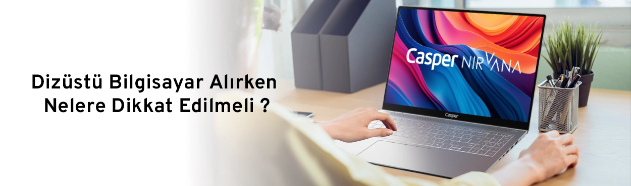 dizüstü-bilgisayar-alırken-nelere-dikkat-edersiniz-blog-gorseli-12