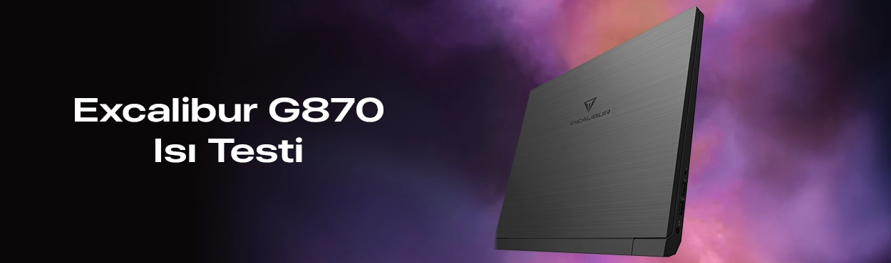 g870-ısı-testi-excalibur
