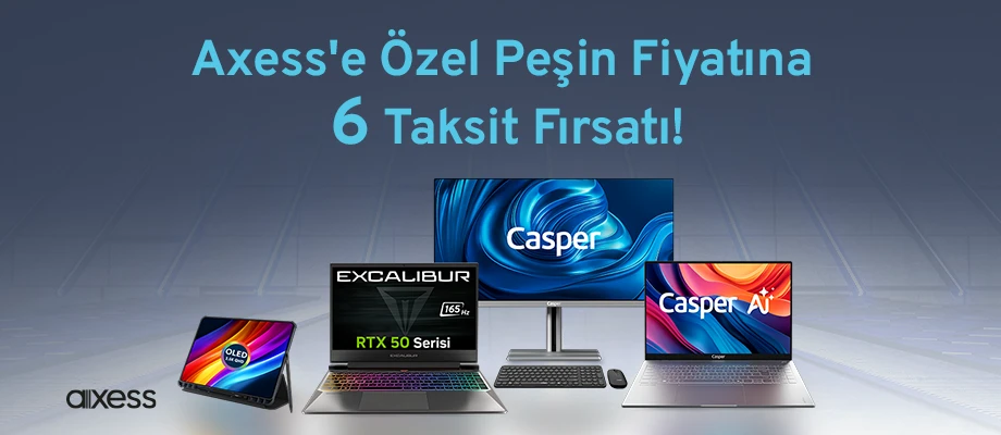 Axess'e Özel Peşin Fiyatına 6 Taksit Fırsatı!