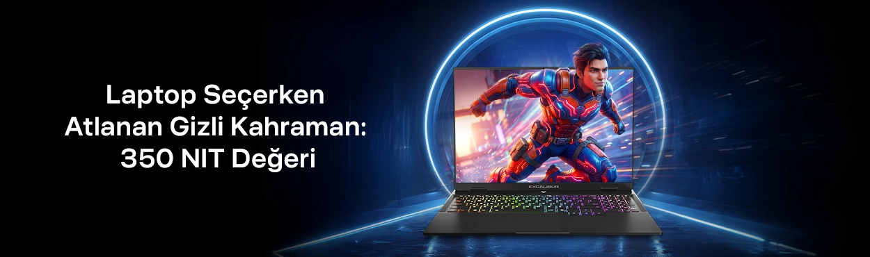 laptop-seçerken-atlanan-gizli-kahraman-350-nit-degeri-blog-gorseli