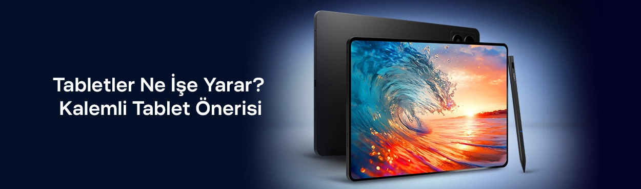 tabler-ne-ise-yarar-kalemli-tablet-önerisi-blog-gorseli