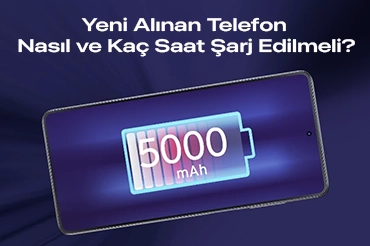 yeni-alinan-telefon-nasil-ve-kac-saat-sarj-edilmeli